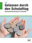 Gelassen durch den Schulalltag
