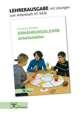 Arbeitsblätter mit eingedruckten Lösungen Ernährungslehre