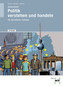 Politik verstehen und handeln für berufliche Schulen, Arbeitsheft mit eingedruckten Lösungen