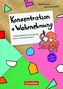 Konzentration und Wahrnehmung