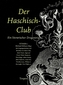 Der Haschisch-Club