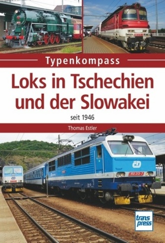 Loks in Tschechien und der Slowakei Loks in Tschechien und der Slowakei