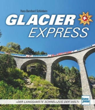 Glacier Express Glacier Express