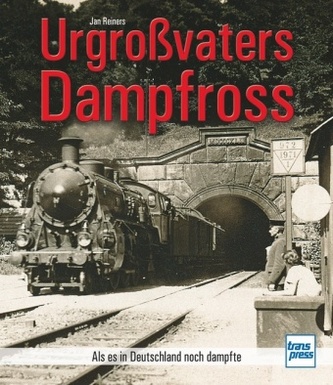 Urgroßvaters Dampfross Urgroßvaters Dampfross