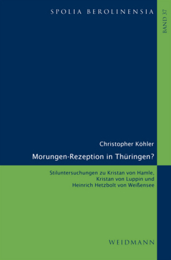 Morungen-Rezeption in Thüringen? Morungen-Rezeption in Thüringen?