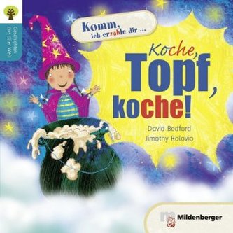 Koche, Topf, koche! Koche, Topf, koche!
