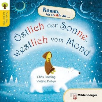 Östlich der Sonne, westlich vom Mond Östlich der Sonne, westlich vom Mond