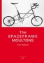 The Spaceframe Moultons