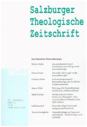Salzburger Theologische Zeitschrift. 20. Jahrgang, 1. Heft 2016