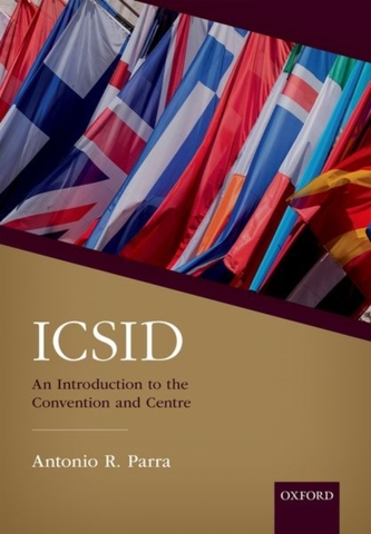 ICSID: An Introduction to the Convention and Centre