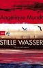 Stille Wasser