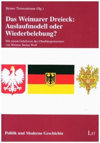 Das Weimarer Dreieck: Auslaufmodell oder Wiederbelebung?