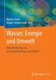 Wasser, Energie und Umwelt