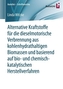 Alternative Kraftstoffe für die dieselmotorische Verbrennung aus kohlenhydrathaltigen Biomassen und basierend auf bio- und chemi
