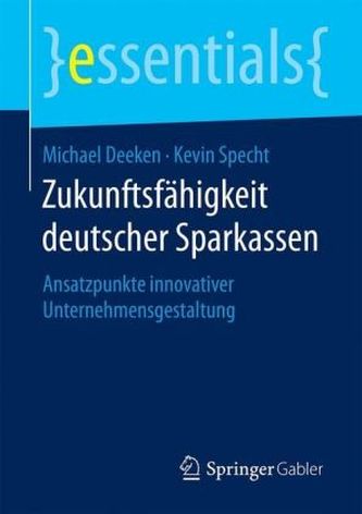 Zukunftsfähigkeit deutscher Sparkassen