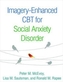 Imagery-Enhanced CBT for Social Anxiety Disorder