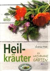 Heilkräuter für naturnahe Gärten