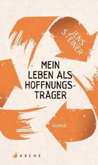 Mein Leben als Hoffnungsträger Mein Leben als Hoffnungsträger