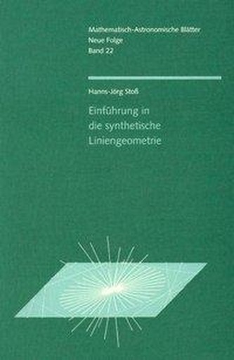 Einführung in die synthetische Liniengeometrie