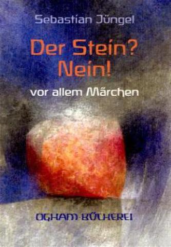 Der Stein? Nein!