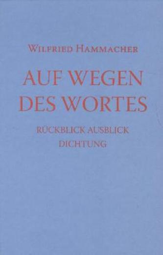 Auf Wegen des Wortes