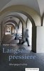 Langsam pressiere, m. 1 Audio-CD