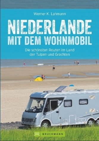 Niederlande mit dem Wohnmobil