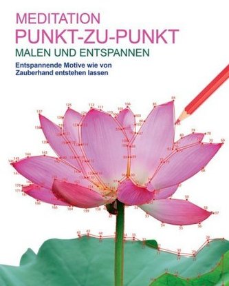 Malen und entspannen: Punkt-zu-Punkt - Meditation