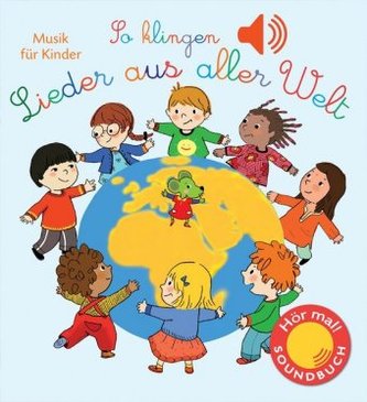 So klingen Lieder aus aller Welt, m. Soundeffekten