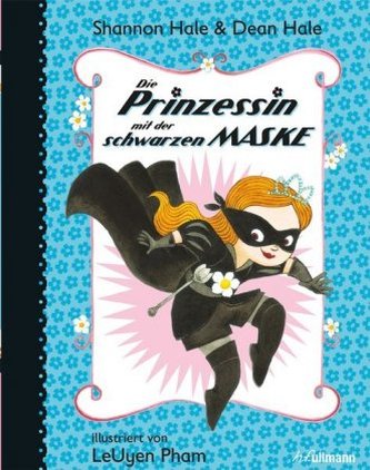 Die Prinzessin mit der schwarzen Maske. Bd.1