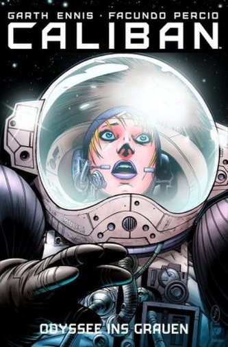 Caliban - Odyssee ins Grauen. Bd.1