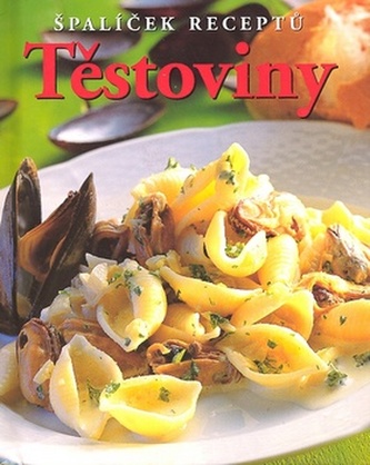 Těstoviny Špalíček receptů