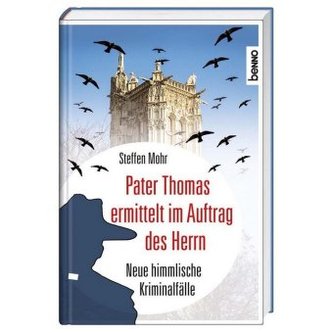 Pater Thomas ermittelt im Auftrag des Herrn