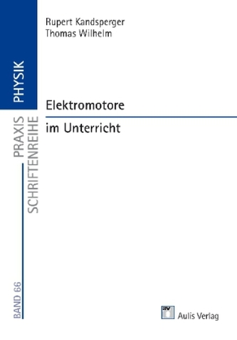 Elektromotore im Unterricht