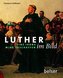 Luther im Bild