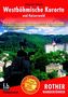 Rother Wanderführer Westböhmische Kurorte und Kaiserwald