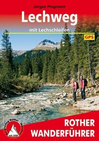 Rother Wanderführer Lechweg mit Lechschleifen