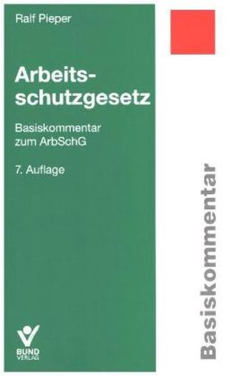 Arbeitsschutzgesetz (ArbSchG), Basiskommentar