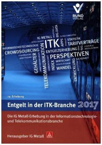 Entgelt in der ITK-Branche 2017