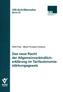 Das neue Recht der Allgemeinverbindlicherklärung im Tarifautonomiestärkungsgesetz