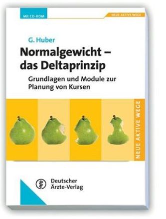 Normalgewicht - das Deltaprinzip, m. CD-ROM