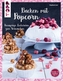 Backen mit Popcorn