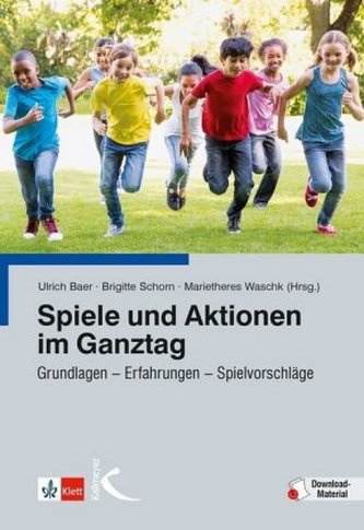 Spiele und Aktionen im Ganztag