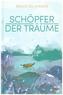 Schöpfer der Träume