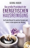 Das große Praxisbuch der energetischen Hausreinigung, mit Praxis-Audio-CD