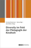 Diversity im Feld der Pädagogik der Kindheit