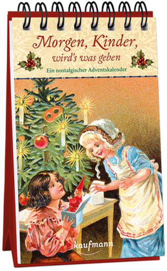 Morgen, Kinder, wird's was geben