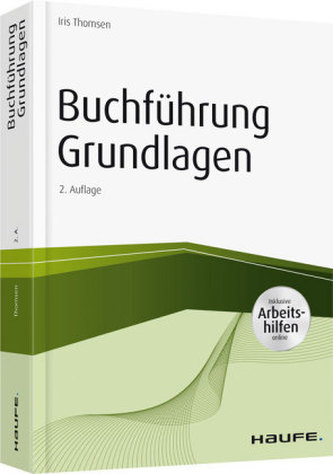 Buchführung Grundlagen - inkl. Arbeitshilfen online Buchführung Grundlagen - inkl. Arbeitshilfen online