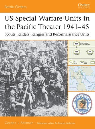 US Special Warfare Units in the Pacific Theater, 1941-45