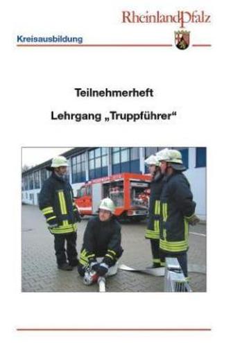 Teilnehmerheft Lehrgang 'Truppführer' Rheinland-Pfalz